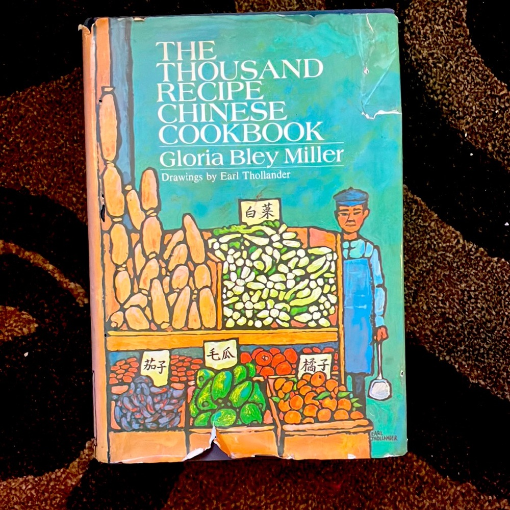 THE THOUSAND RECIPE CHINESE COOKBOOK by GLORIA BLEY MILLER 1978 PRINTING